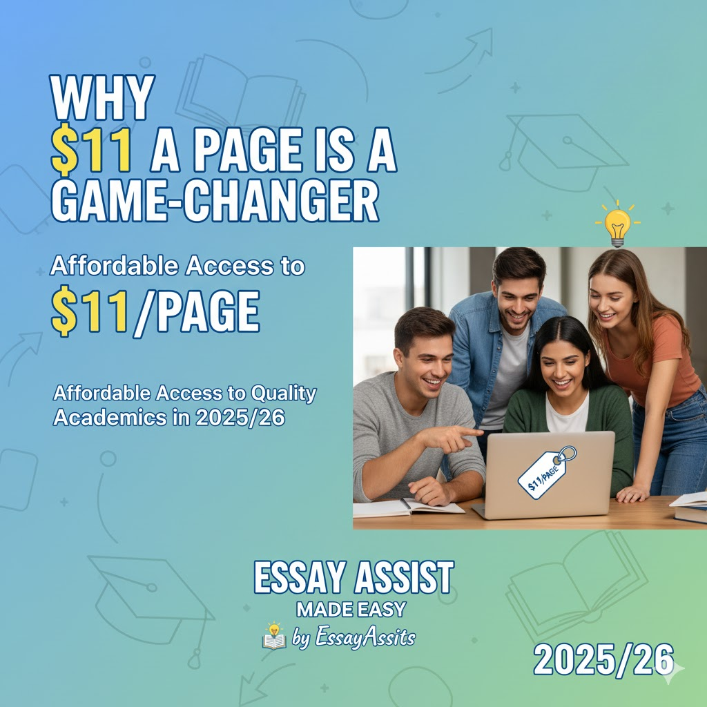Why $11 a Page is a Game-Changer in 2025/26 by essayassits